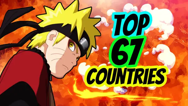 Top 67 Countries Who Love Naruto The Most